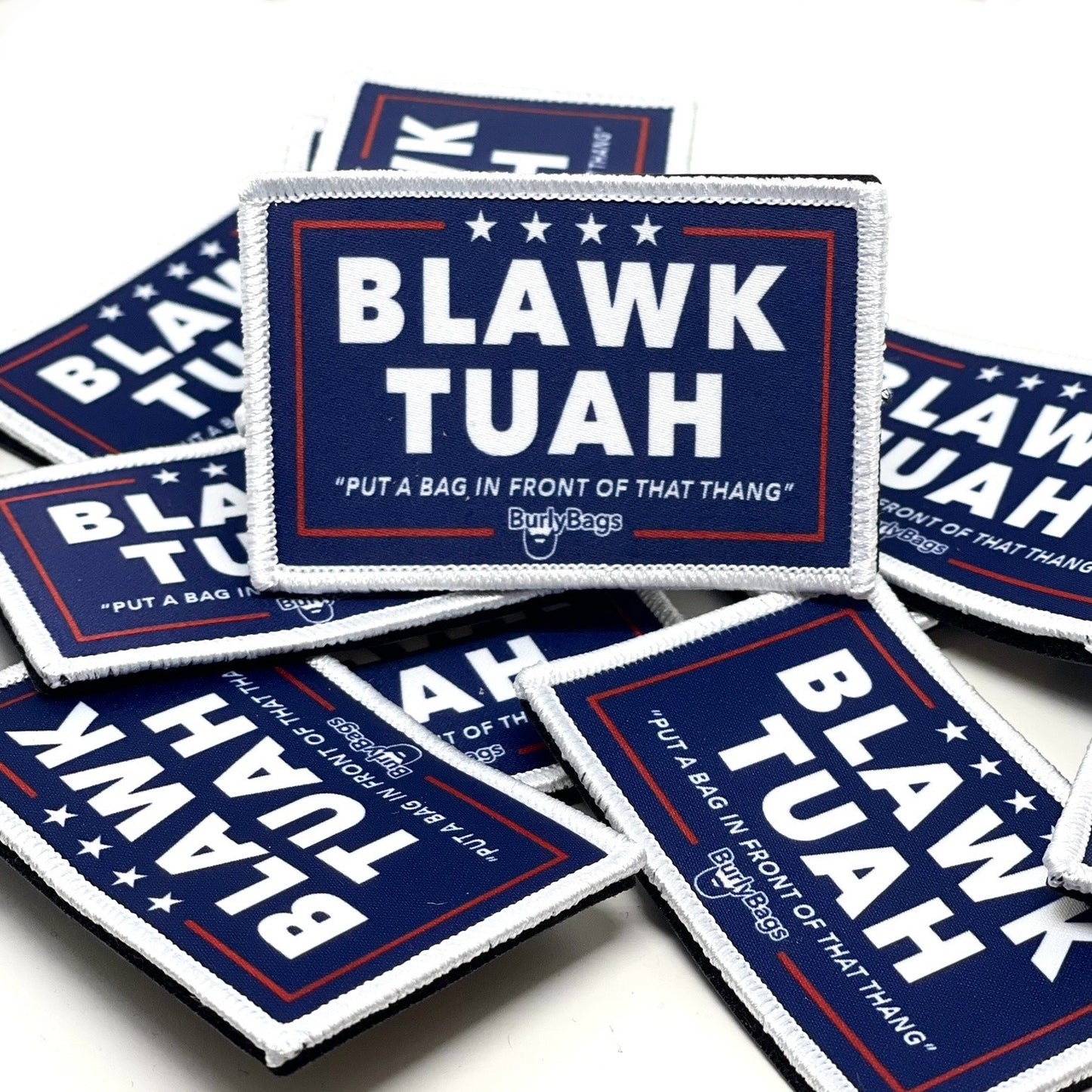 Burly Bags "BLAWK TUAH"  Patch